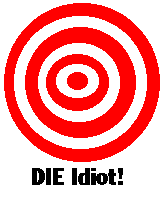 idiot